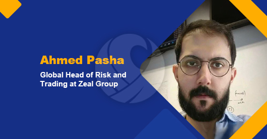Zeal Group(Traze and ZFX) Appoints Ahmed Pasha as Global Head of Risk and Trading