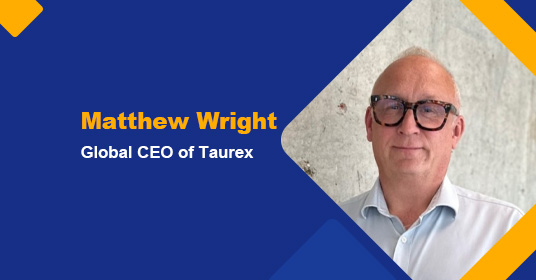 Matthew Wright Rejoins Taurex as CEO After Four Years