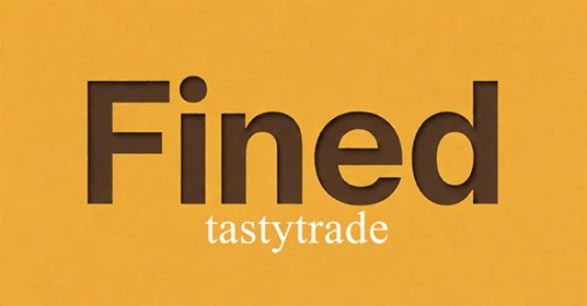Tastytrade Fined $850,000 by FINRA Over Best Execution Failures
